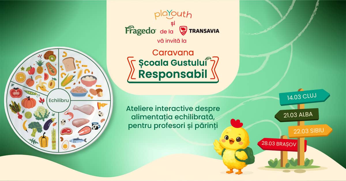 Comunicat: Transavia și Asociația PlaYouth dau startul caravanei Școala Gustului Responsabil. Ateliere pentru părinți și profesori