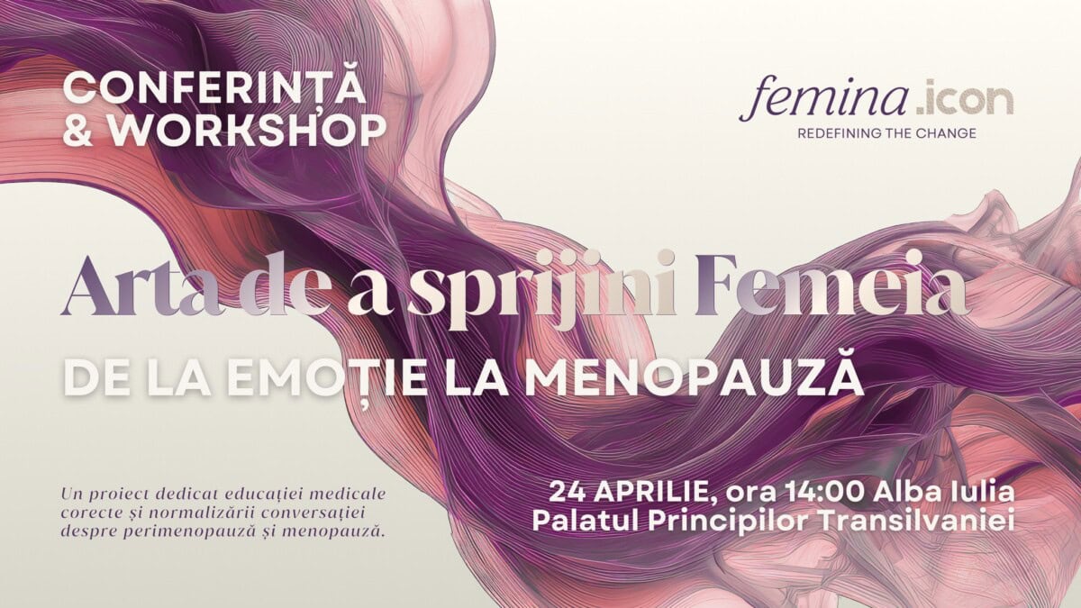 Conferință la Palatul Principilor din Alba Iulia: ”Arta de a sprijini femeia – de la Emoție la Menopauză”. Participare gratuită