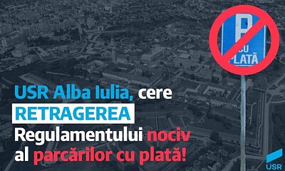 Vizual -USR solicită retragerea regulamentului de plata a parcarilor