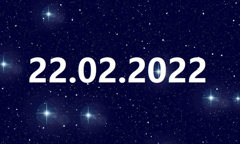 22.02.2022: Τρίτη, 22 Φεβρουαρίου 2022 – μια ιδιαίτερη ημέρα παλίνδρομου στην ιστορία της ανθρωπότητας.  Σημείο καμπής στη μοίρα.  Τι αντιπροσωπεύει