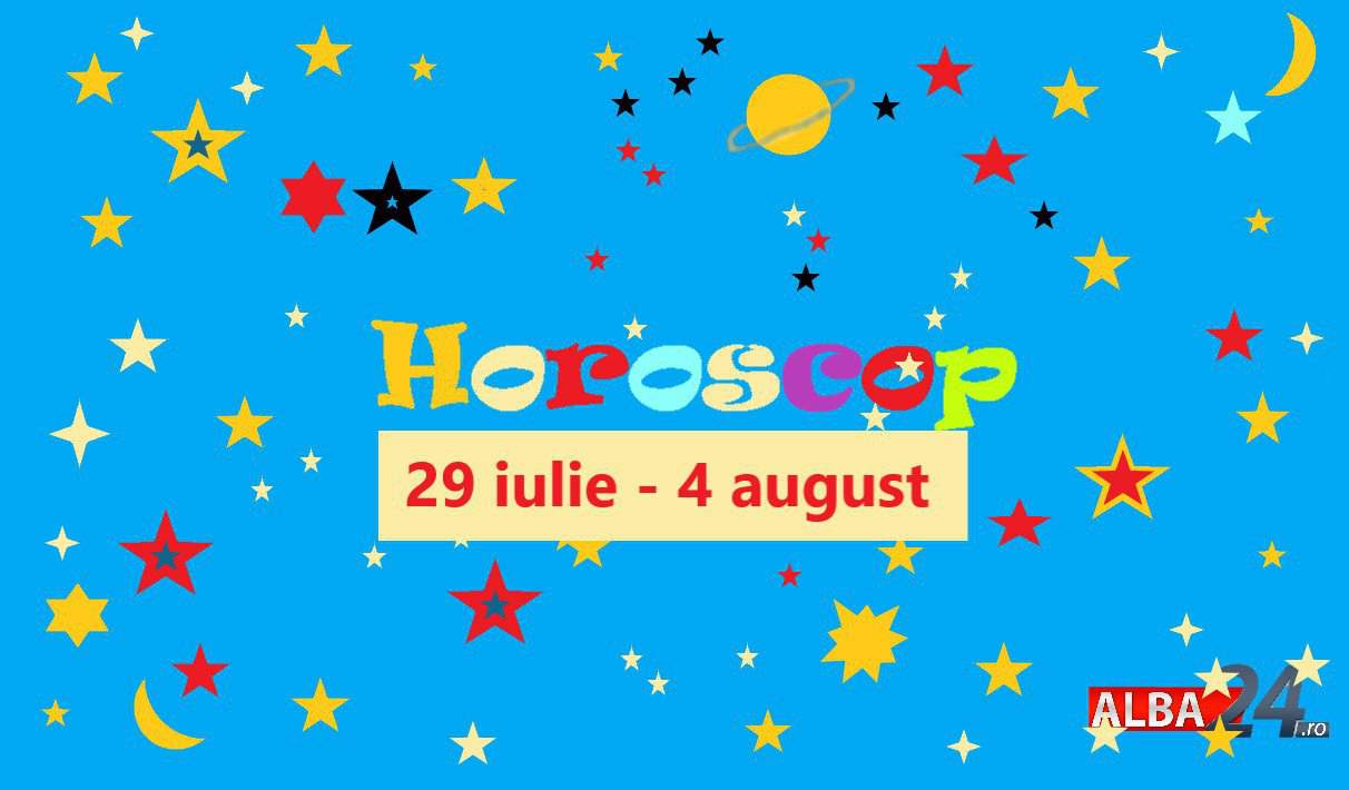 Horoscop săptămâna 29 iulie - 4 august