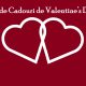 Idei de Cadouri de Valentine’s Day