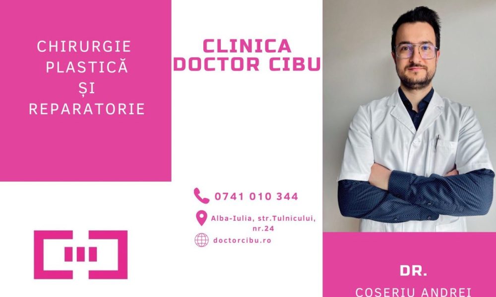 clinica doctor cibu chirurgie plastica doctor Coseriu Andrei