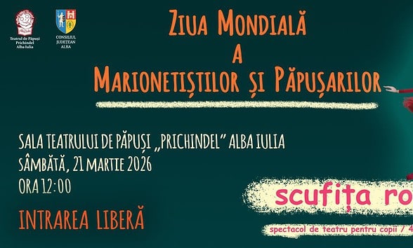 Scufița Roșie, spectacol gratuit de Ziua Marionetiștilor la Alba Iulia.