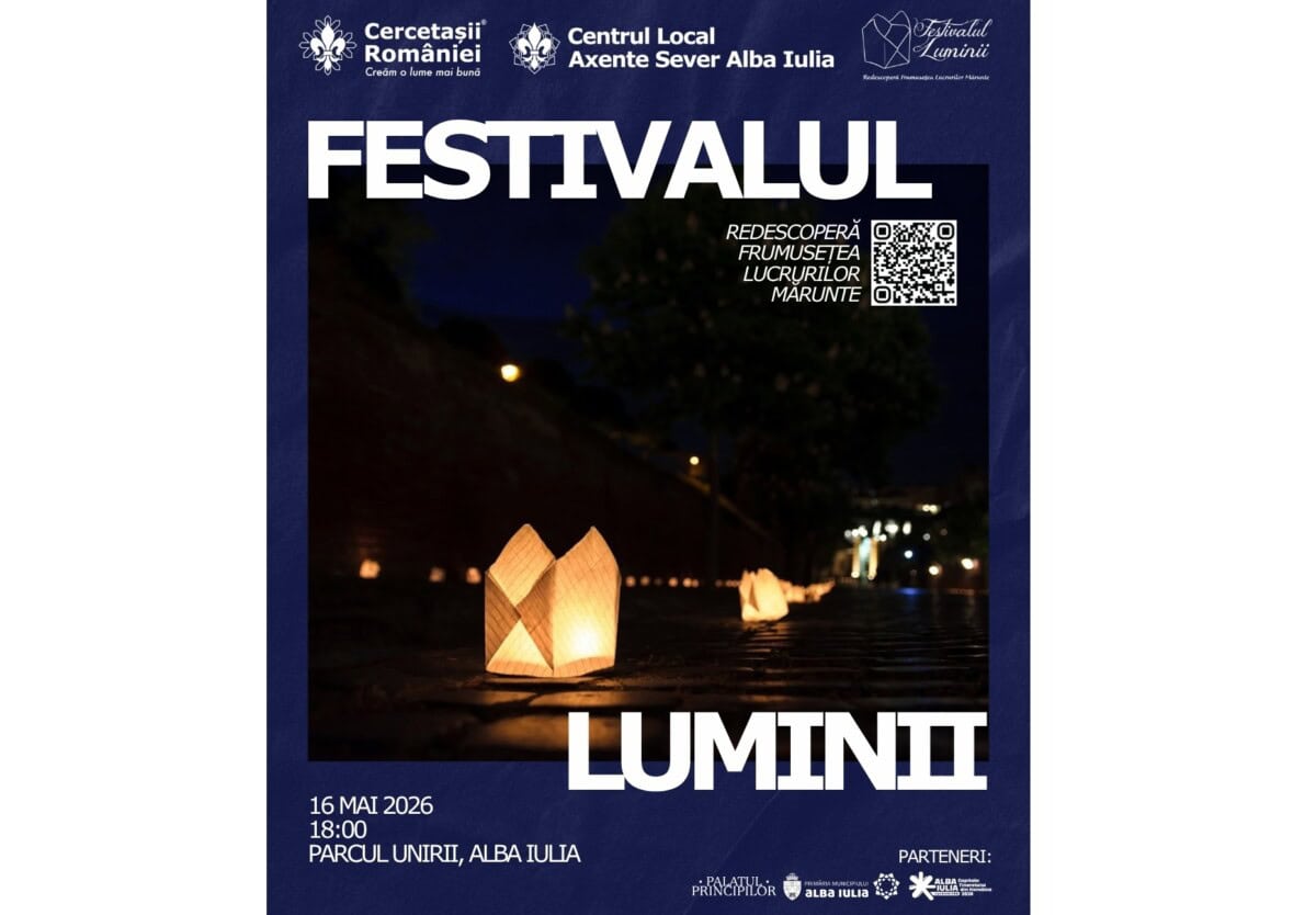 16 mai: Festivalul Luminii revine la Alba Iulia. Mii de gulguțe vor fi aprinse de către cercetași, în Parcul Unirii