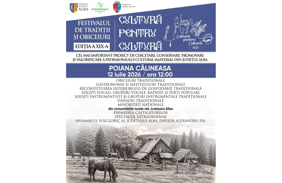 Duminică, 12 iulie: Ultima etapă a Festivalului de tradiții și obiceiuri „Cultură pentru Cultură”, în Poiana Călineasa din Apuseni
