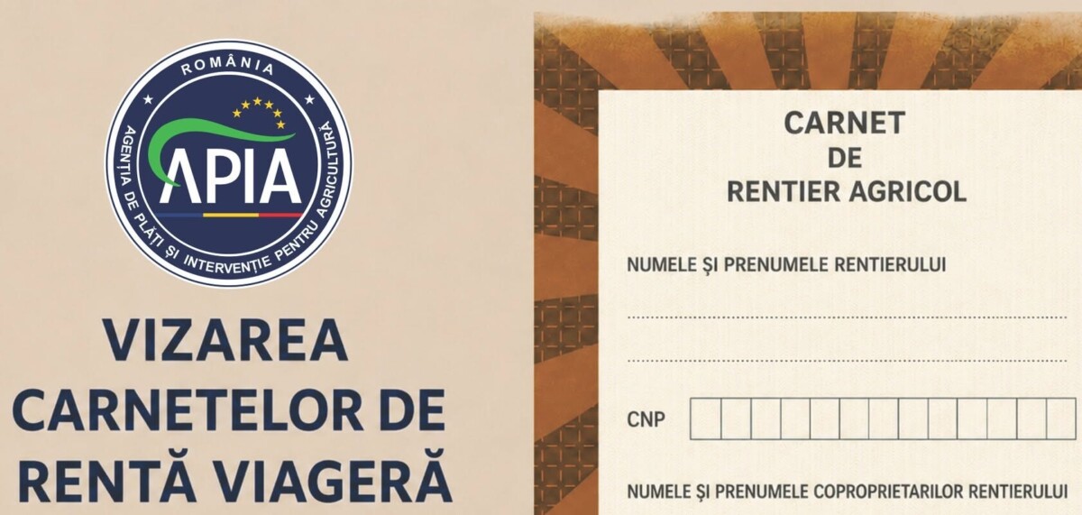 Renta viageră agricolă. 31 august, termenul limită pentru vizarea carnetelor de rentier agricol. Precizările APIA