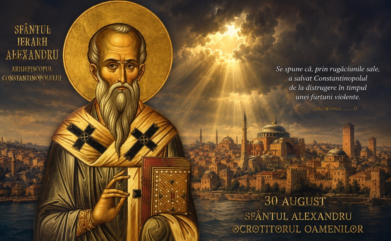 30 august: Sfântul Alexandru - protectorul oamenilor. Aproape un milion de români îi poartă numele. Ce nu ai voie să faci